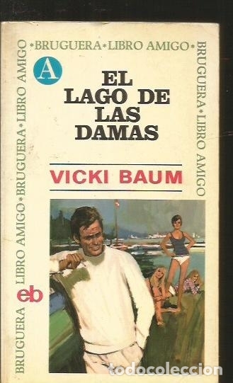 Libros: LAGO DE LAS DAMAS - EL - BAUM, VICKI - Foto 1