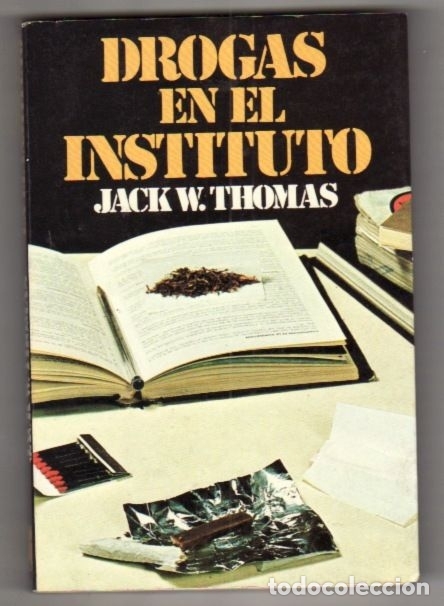 Libros: DROGAS EN EL INSTITUTO - THOMAS, JACK W. - Foto 1