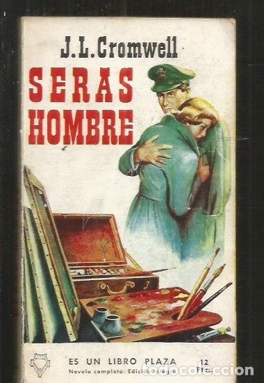 Libros: SERAS HOMBRE - CROMWELL, J.L. - Foto 1