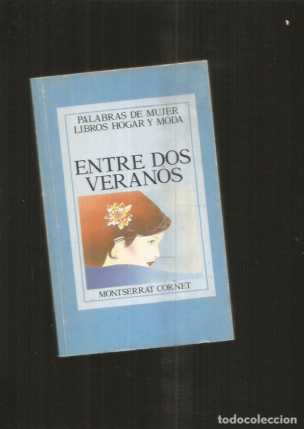 Libros: ENTRE DOS VERANOS - CORNET, MONTSERRAT - Foto 1