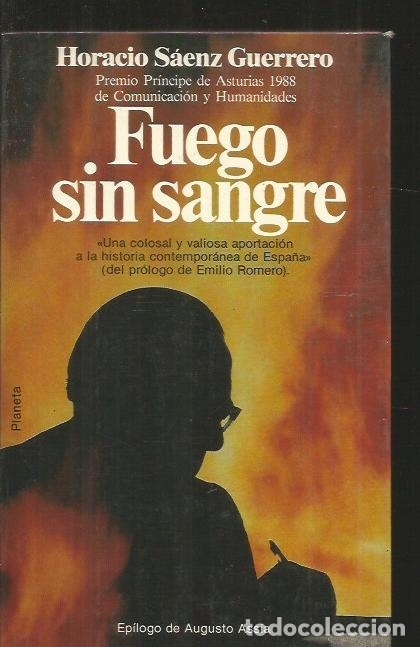 Libros: FUEGO SIN SANGRE - SAENZ GUERRERO, HORACIO - Foto 2