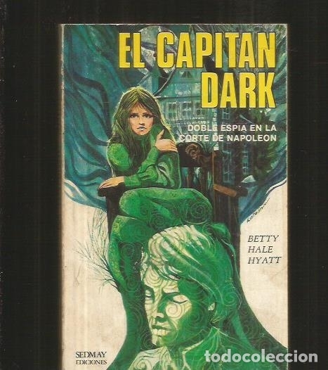 Libros: CAPITAN DARK - EL - HYATT, BETTY HALE - Foto 1