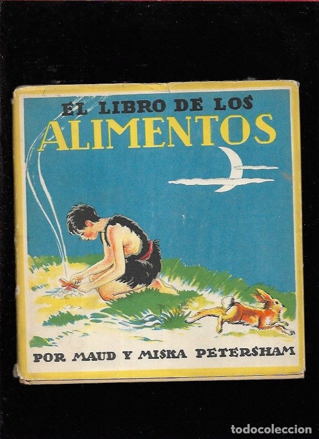 Libros: LIBRO DE LOS ALIMENTOS - EL - PETERSHAM, MAUD Y MISKA - Foto 1