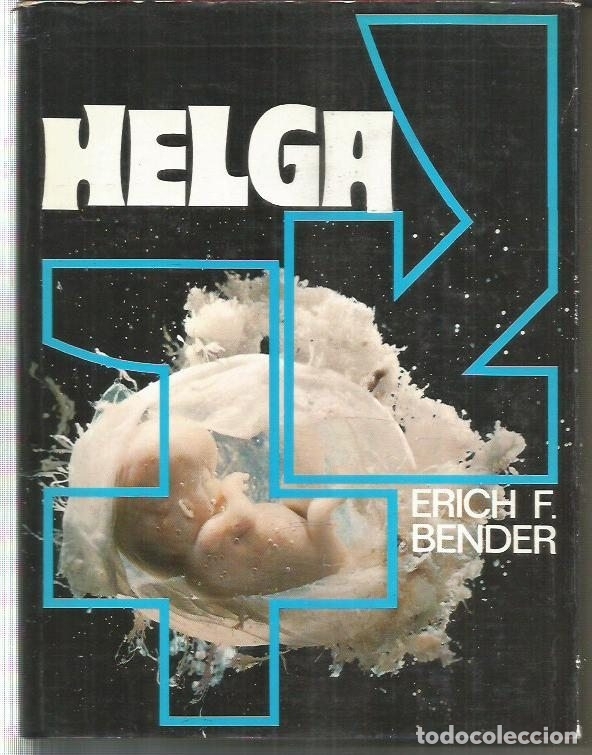 Libros: HELGA - BENDER, ERICH F. - Foto 1