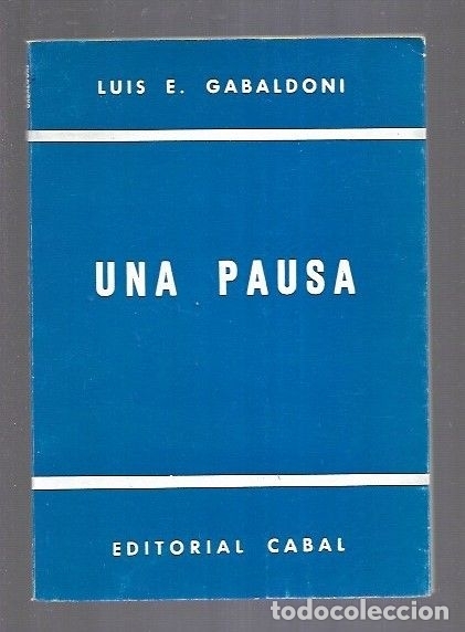 Libros: PAUSA - UNA - GABALDONI, LUIS E. - Foto 1