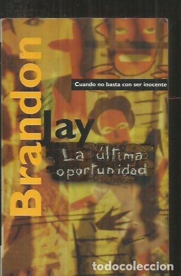 Libros: ULTIMA OPORTUNIDAD - LA - BRANDON, JAY - Foto 1