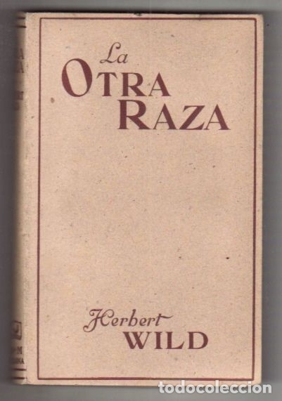 Libros: OTRA RAZA - LA - WILD, HERBERT - Foto 1