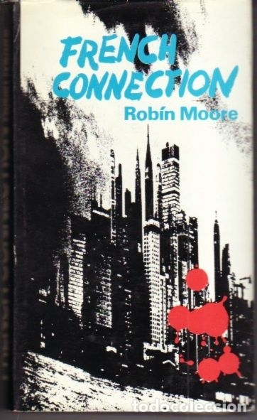 Libros: FRENCH CONECTION - MOORE, ROBIN - Foto 1