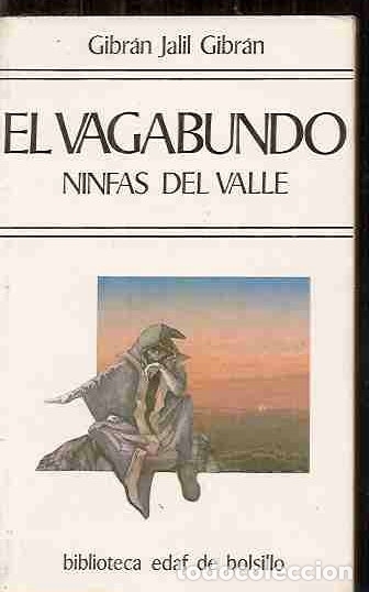 Libros: VAGABUNDO - EL / NINFAS DEL VALLE - GIBRAN, GIBRAN JALIL - Foto 1