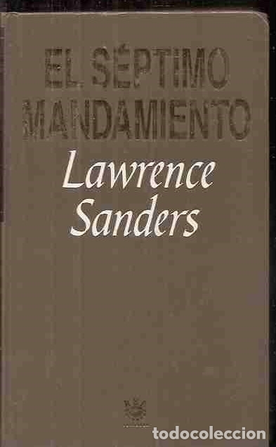 Libros: SEPTIMO MANDAMIENTO - EL - SANDERS, LAWRENCE - Foto 1