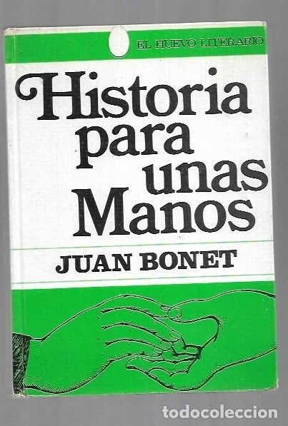 Libros: HISTORIA PARA UNAS MANOS - BONET, JUAN - Foto 1