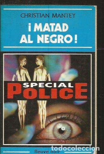 Libros: MATAD AL NEGRO! - MANTEY, CHRISTIAN - Foto 1