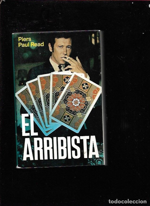 Libros: ARRIBISTA - EL - READ, PIERS PAUL - Foto 1