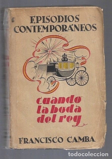Libros: CUANDO LA BODA DEL REY - CAMBA, FRANCISCO - Foto 1