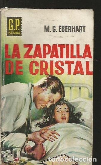 Libros: ZAPATILLA DE CRISTAL - LA - EBERHART, M.G. - Foto 1