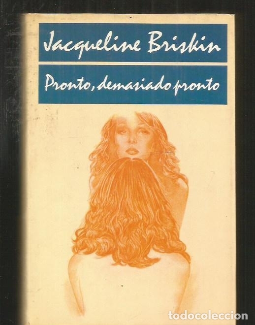 Libros: PRONTO, DEMASIADO PRONTO - BRISKIN, JACQUELINE - Foto 1