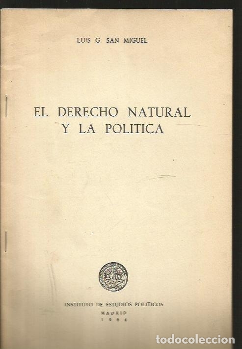 Libros: DERECHO NATURAL Y LA POLITICA - EL - SAN MIGUEL, LUIS G.