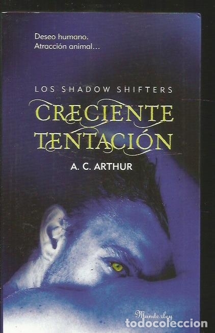 Libros: CRECIENTE TENTACION. LOS SHADOW SHIFTERS - ARTHUR, A. C. - Foto 1