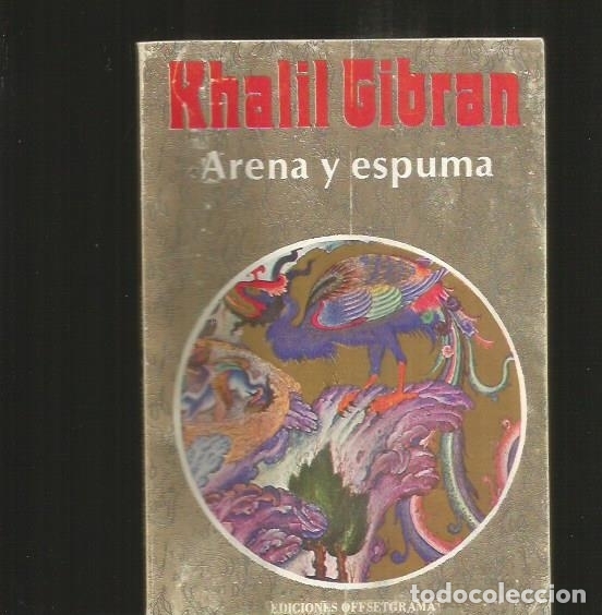 Libros: ARENA Y ESPUMA - GIBRAN, KAHLIL - Foto 1