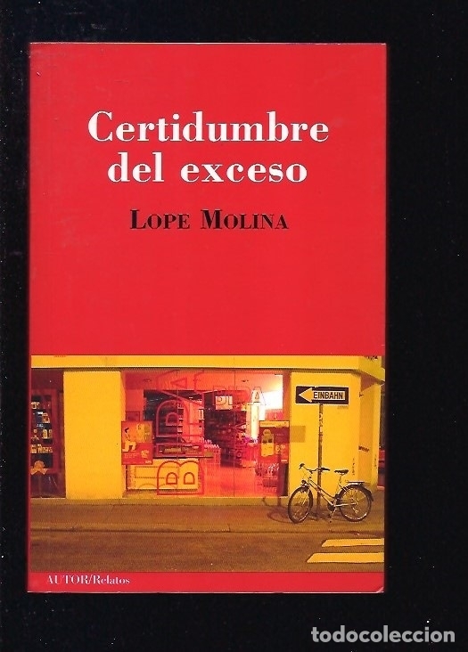 Libri di seconda mano: CERTIDUMBRE DEL EXCESO - MOLINA, LOPE
