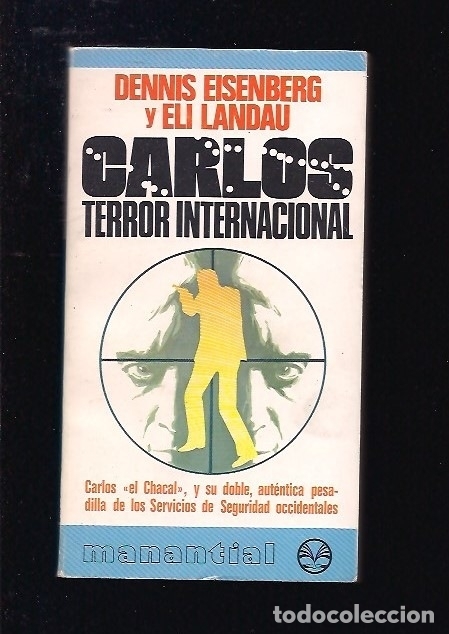 Libros: CARLOS, TERROR INTERNACIONAL - EISENBERG, DENNIS Y LANDAU, ELI - Foto 1