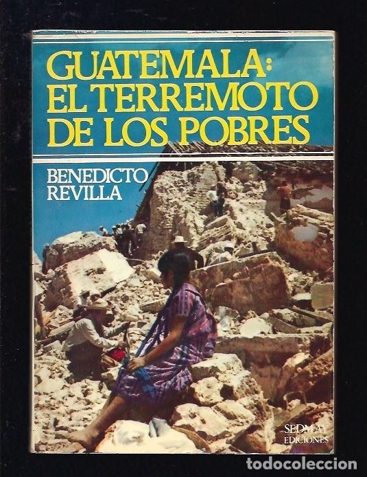 Libros: GUATEMALA: EL TERREMOTO DE LOS POBRES - REVILLA, BENEDICTO - Foto 1