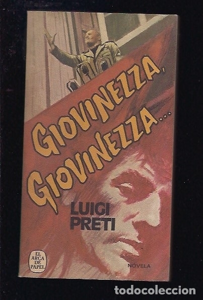 Libros: GIOVINEZZA, GIOVINEZZA... - PRETI, LUIGI - Foto 1