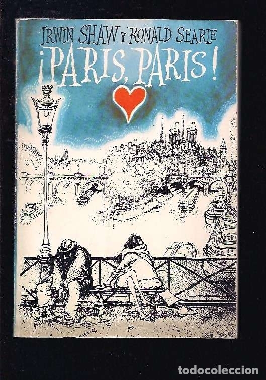 Libros: &iexcl;PARIS, PARIS! - SHAW, IRWIN Y SEARIE, RONALD - Foto 1