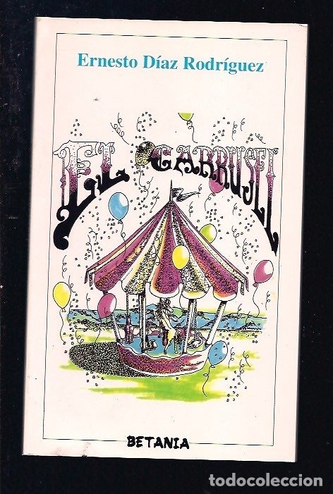 Libros: CARRUSEL - EL - DIAZ RODRIGUEZ, ERNESTO - Foto 8