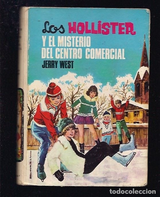 Libros: HOLLISTER Y EL MISTERIO DEL CENTRO COMERCIAL - LOS - WEST, JERRY - Foto 4
