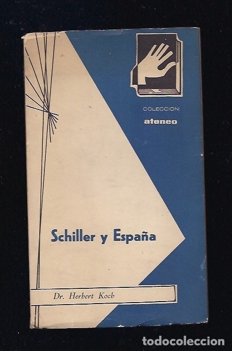 Libros: SCHILLER Y ESPA&Ntilde;A - KOCH, HERBERT - Foto 6
