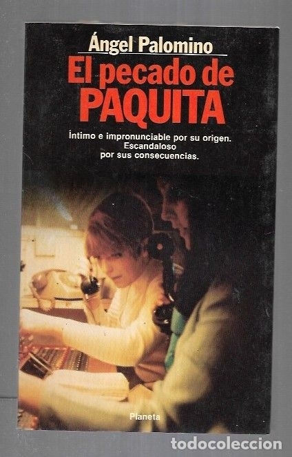 Libros: PECADO DE PAQUITA - EL - PALOMINO, ANGEL - Foto 2