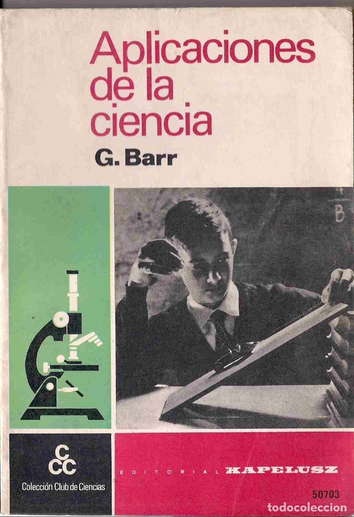 Libros: APLICACIONES DE LA CIENCIA - BARR, G. - Foto 2