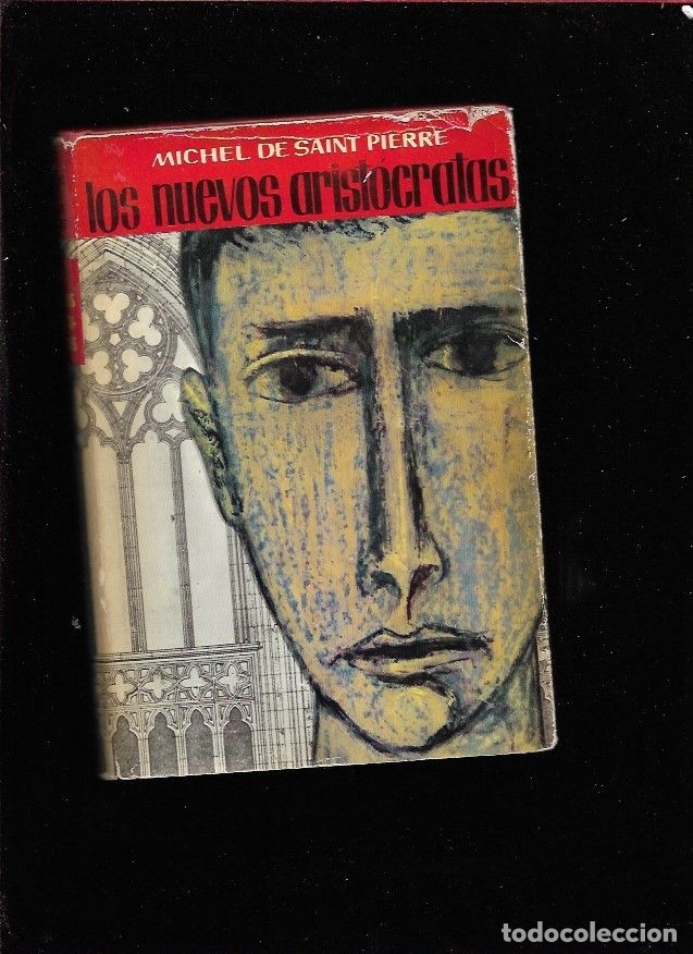 Libros: NUEVOS ARISTOCRATAS - LOS - SAINT, PIERRE, MICHEL DE - Foto 1