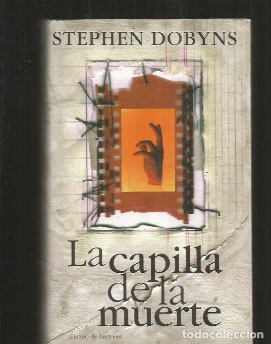 Libros: CAPILLA DE LA MUERTE - LA - DOBYNS, STEPHEN - Foto 1