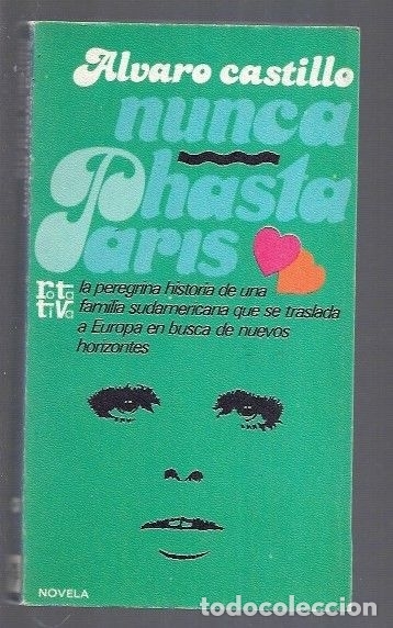 Libros: NUNCA HASTA PARIS - CASTILLO, ALVARO - Foto 1
