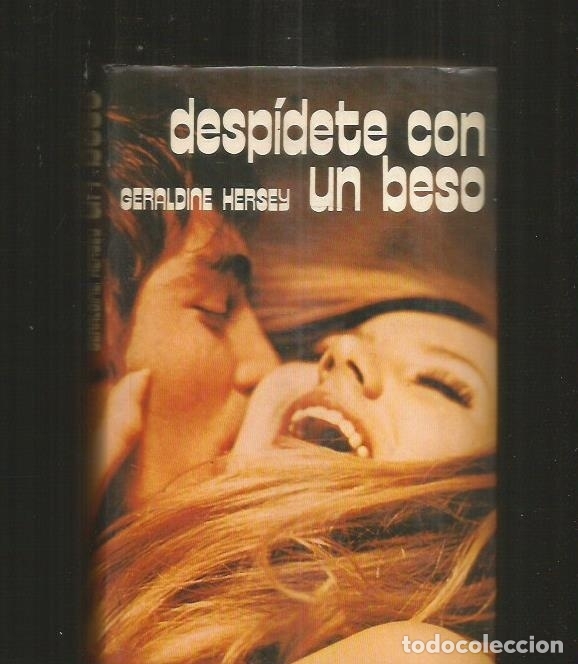 Libros: DESPIDETE CON UN BESO - HERSEY, GERALDINE - Foto 1