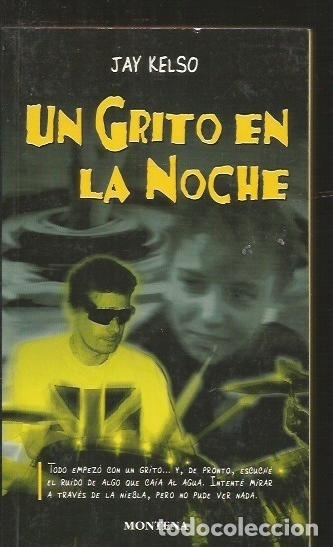 Libros: GRITO EN LA NOCHE - UN - KELSO, JAY - Foto 1