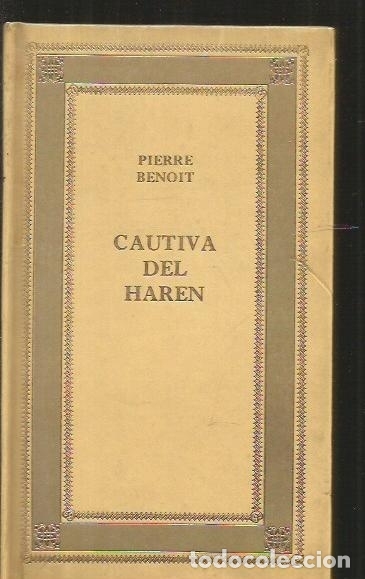 Libros: CAUTIVA DEL HAREN - BENOIT, PIERRE - Foto 1