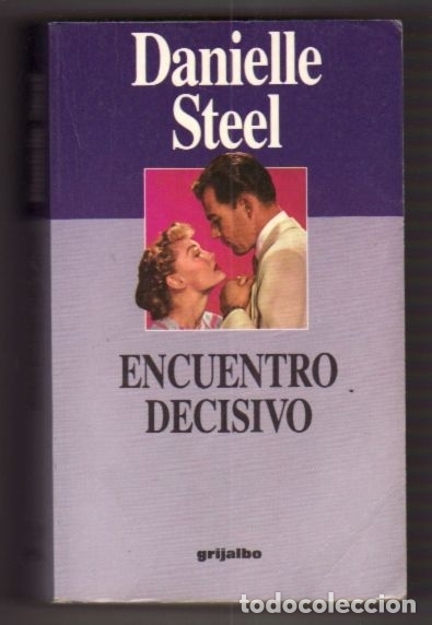 Libros: ENCUENTRO DECISIVO - STEEL, DANIELLE - Foto 4