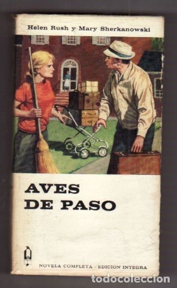 Libros: AVES DE PASO - RUSH, HELEN Y SHERKANOWSK - Foto 1