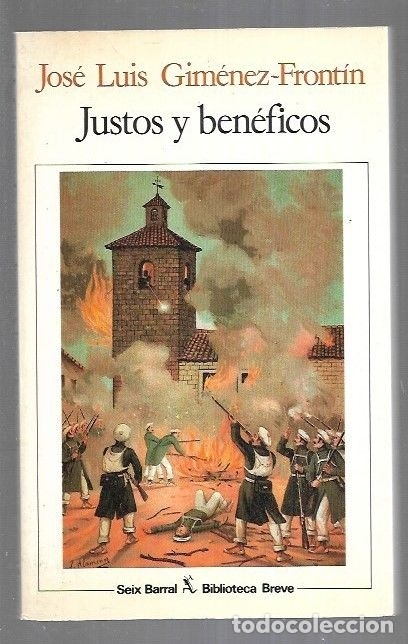 Libros: JUSTOS Y BENEFICOS - GIMENEZ-FRONTIN, JOSE LUIS - Foto 1