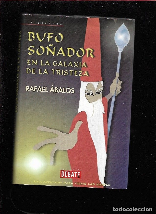 Libros: BUFO SO&Ntilde;ADOR EN LA GALAXIA DE - ABALOS, RAFAEL - Foto 1