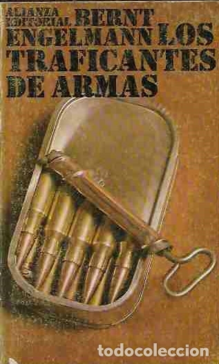 Libros: TRAFICANTES DE ARMAS - LOS - ENGELMANN, BERNT - Foto 1