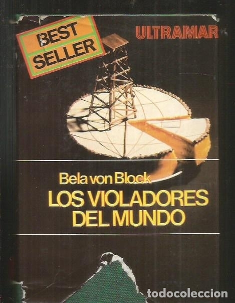 Libros: VIOLADORES DEL MUNDO - LOS - BLOCK, BELA VON - Foto 1
