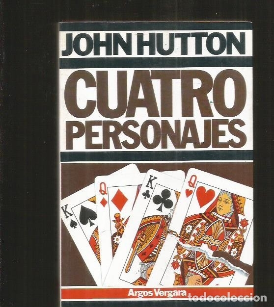 Libros: CUATRO PERSONAJES - HUTTON, JOHN - Foto 1