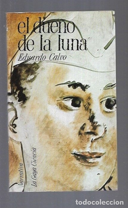 Libros: DUE&Ntilde;O DE LA LUNA - EL - CALVO, EDUARDO - Foto 1