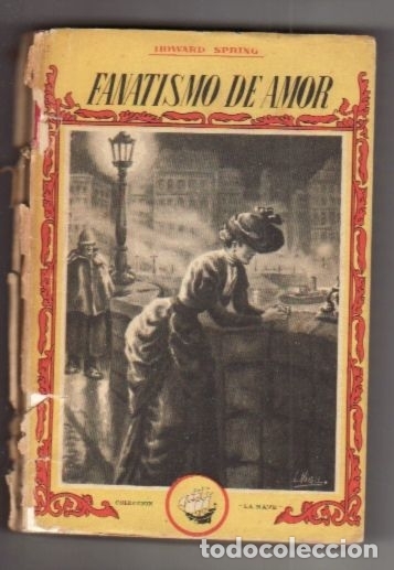 Libros: FANATISMO DE AMOR - SPRING, HOWARD - Foto 1
