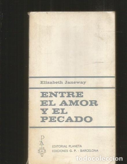 Libros: ENTRE EL AMOR Y EL PECADO - JANEWAY, ELIZABETH - Foto 1
