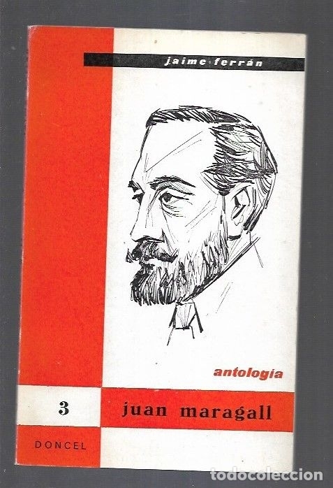 Libros: ANTOLOGIA DE JUAN MARAGALL - FERRAN, JAIME - Foto 1